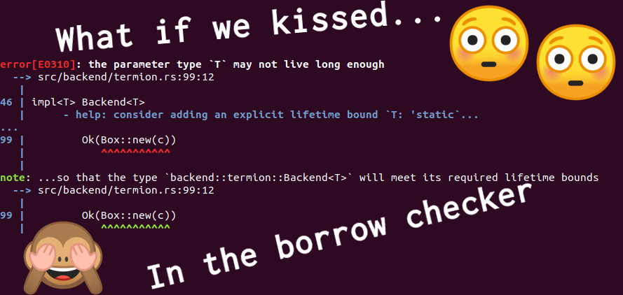 what if we kissed... in the borrow checker